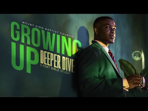 Deeper Dive: Growing Up (Part 1)