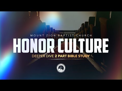 Deeper Dive: Honor Culture (Part 2)