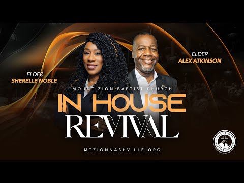 In-House Revival 2024 | Part 3: Elder Sherelle Noble and Elder Alex Atkinson