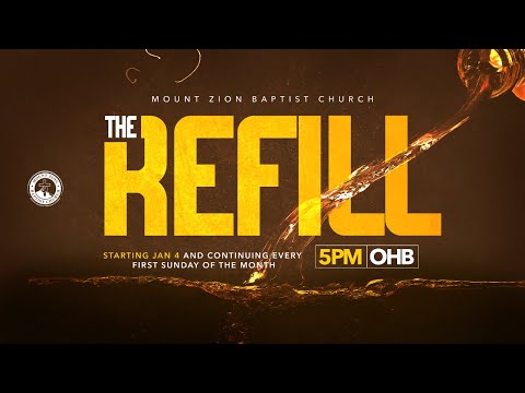 THE REFILL | IT’S TIME FOR THE REFILL | PSALM 23:5 (NKJV)