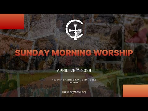April 26,2026 | SUNDAY MORNING WORSHIP | FIRST BAPTIST CHURCH OF CROWN HEIGHTS