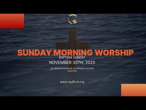 November 30th | Sunday Morning Worship |First Baptist Church Of Crown Heights