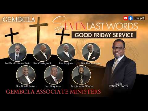 Seven Last Words From The Cross | Good Friday Service