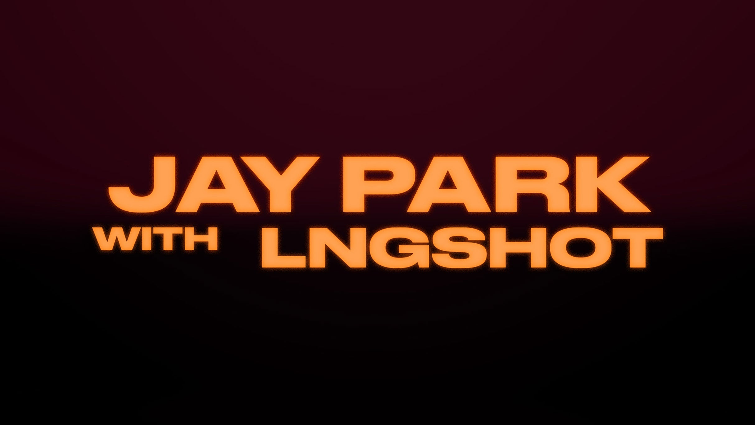 Jay Park featuring LNGSHOT: Serenades & Body Rolls
