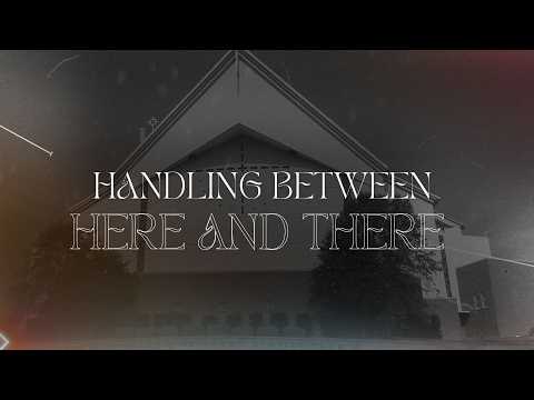 Handling Between Here and There | Pastor Seth Martin | July 12, 2026